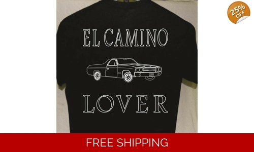 El Camino Lover T shirt more t shirts listed for sale Great Gift men or women
